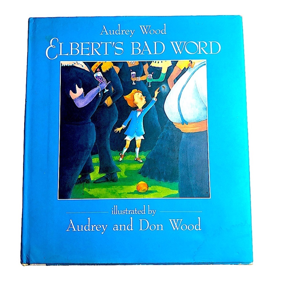 ELBERTS BAD WORD hardcover jacket like new Vintage First Ed. Audrey & Dan Wood
